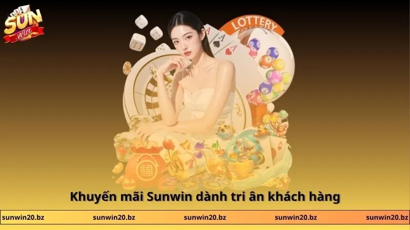 Khuyến mãi Sunwin dành tri ân khách hàng