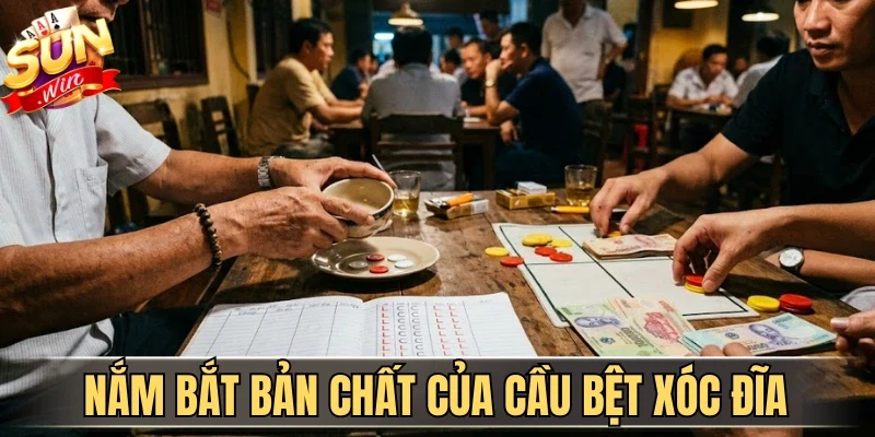 Cách Bắt Cầu Bệt Xóc Đĩa Chuẩn Xác Ăn Tiền Cực Đậm 1 Sunwin Nắm bắt bản chất của cầu bệt xóc đĩa