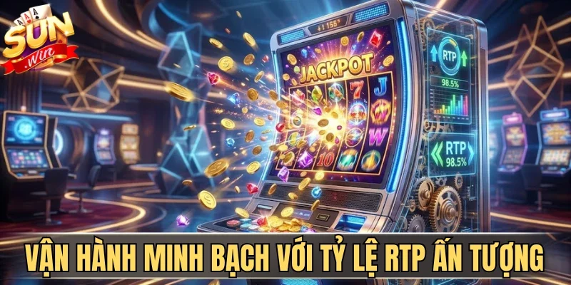 Nổ Hũ Hay88 - Quay Hũ Đổi Thưởng Trúng Jackpot Liên Tục 2 Sunwin Vận hành minh bạch với tỷ lệ RTP ấn tượng